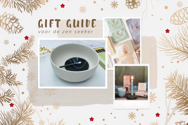 Gift Guide - voor de zen seeker Gift Guide - voor de zen seeker